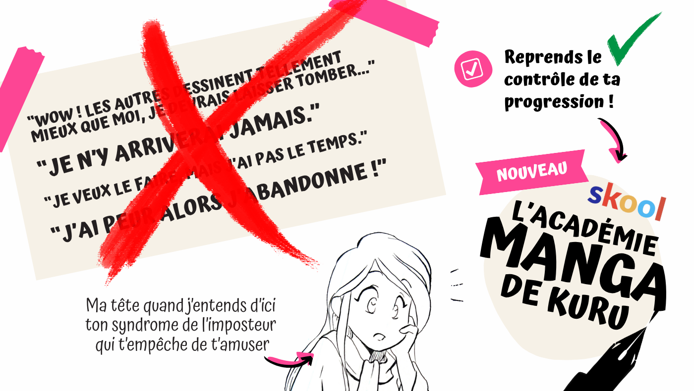 Reprends le contrôle de ta progression - L'Académie Manga de Kuru
